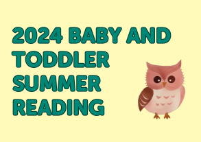 Baby and Toddler summer reading 2024 on beige background